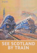 See Scotland by Train by National Museum of Scotland